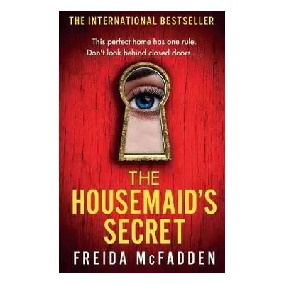 The Housemaid´s Secret - Freida McFadden