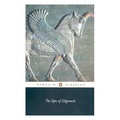 Epic of Gilgamesh - kolektiv autorů