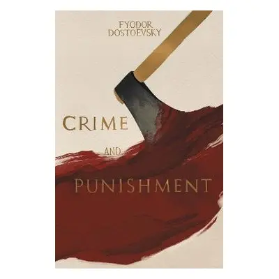 Crime and Punishment (Collector´s Editions) - Fjodor Michajlovič Dostojevskij