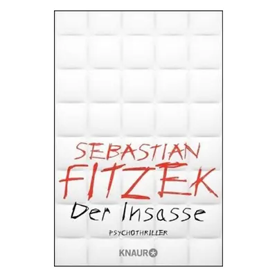 Der Insasse - Sebastian Fitzek