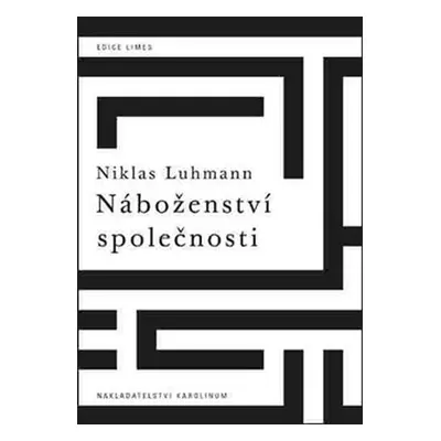 Náboženství společnosti - Niklas Luhmann