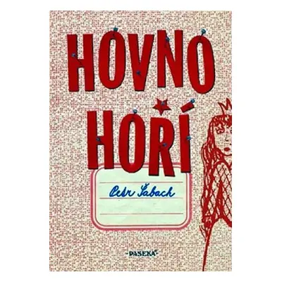 Hovno hoří - Petr Šabach