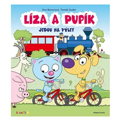 Líza a Pupík jedou na výlet - Eva Bavorová