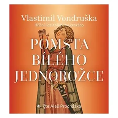 Pomsta bílého jednorožce - CDmp3 - Vlastimil Vondruška