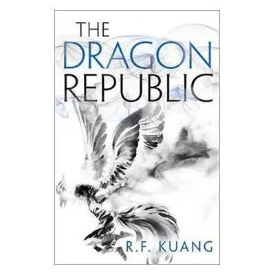 The Dragon Republic - Rebecca F. Kuang