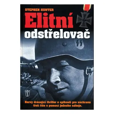 Elitní odstřelovač - Stephen Hunter