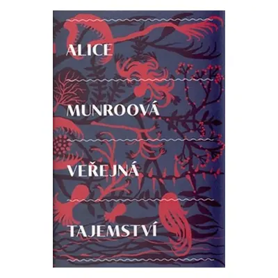 Veřejná tajemství - Alice Munro