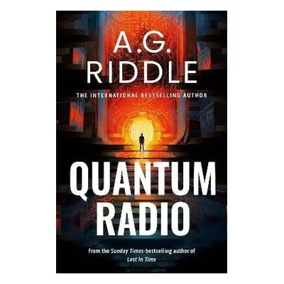 Quantum Radio - A. G. Riddle