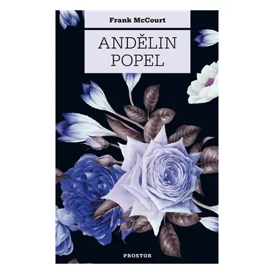 Andělin popel, 3. vydání - Frank McCourt