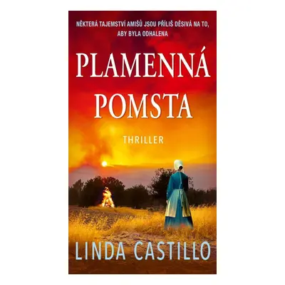 Plamenná pomsta - Linda Castillo