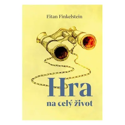 Hra na celý život - Eitan Finkelstein