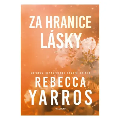 Za hranice lásky - Rebecca Yarros