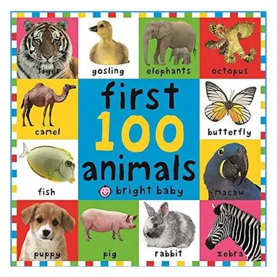 First 100 Animals - Roger Priddy