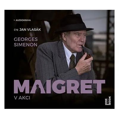 Maigret v akci - CDmp3 (Čte Jan Vlasák) - Georges Simenon