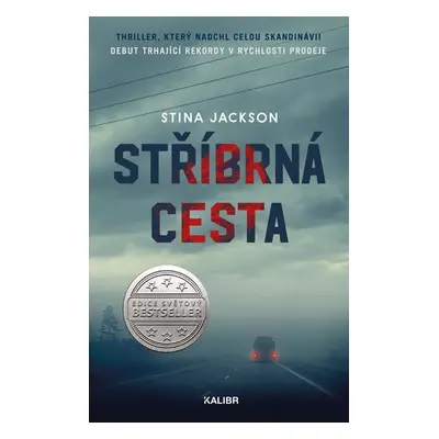 Stříbrná cesta - Stina Jackson