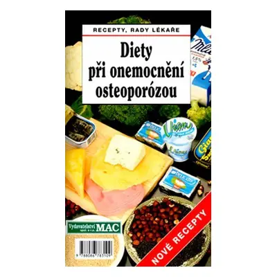 Diety při onemocnění osteoporózou - Jan J. Štěpán