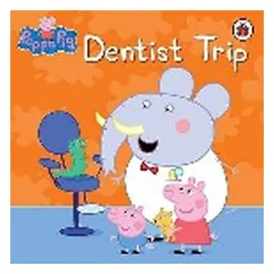 Peppa Pig - Dentist Trip