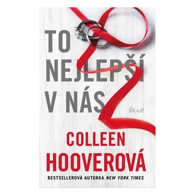 To nejlepší v nás, 1. vydání - Colleen Hoover