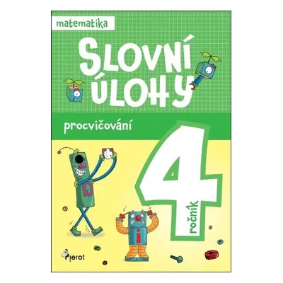 Slovní úlohy pro 4. ročník