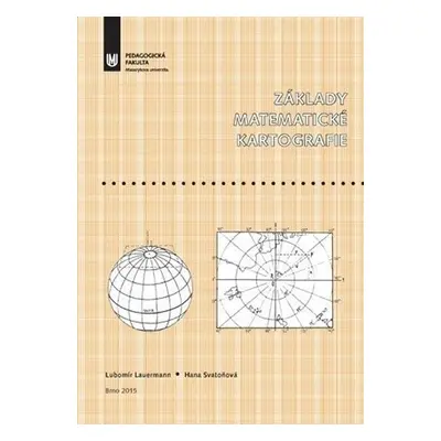 Základy matematické kartografie - Lubomír Lauermann