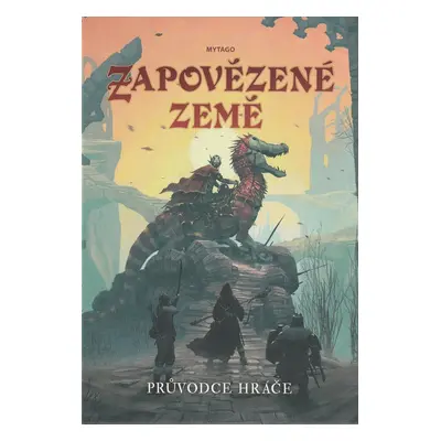 Zapovězené země - průvodce hráče - kolektiv autorů