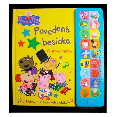 Peppa Pig - Povedená besídka: Zvuková knížka s 18 báječnými zvuky!