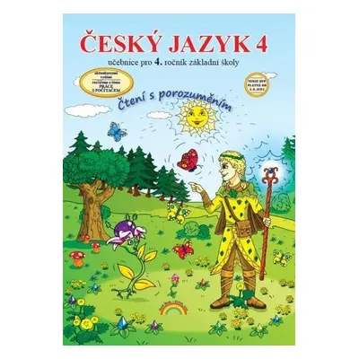 Český jazyk 4 – učebnice, Čtení s porozuměním, 4. vydání - Zita Janáčková