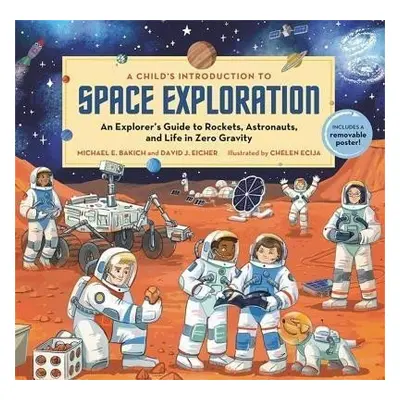 A Child´s Introduction to Space Exploration - Michael E. Bakich