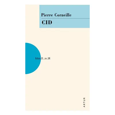 Cid - Pierre Corneille