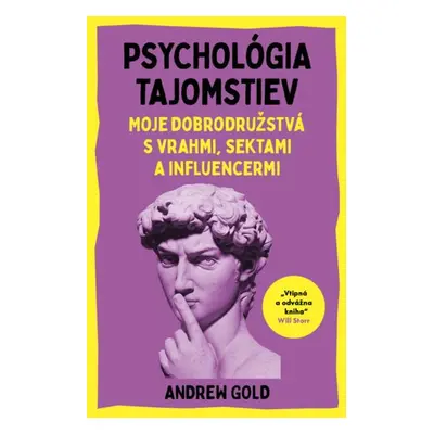 Psychológia tajomstiev - Andrew Gold