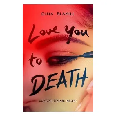 Love You to Death - Gina Blaxill