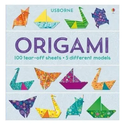 Origami: 100 tear-off sheets & 5 different models - Lucy Bowman