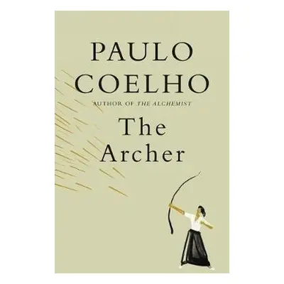 The Archer - Paulo Coelho