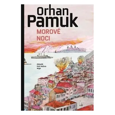 Morové noci - Orhan Pamuk