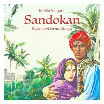 Sandokan - Tajemství černé džungle (CD) - Emilio Salgari