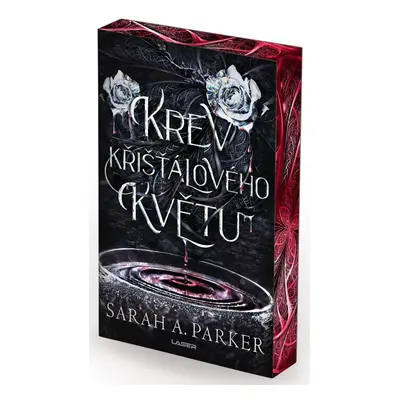 Krev křišťálového květu - limitovaná edice - Sarah A. Parker