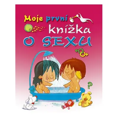 Moje první knížka o sexu - José R. Díaz Morfa