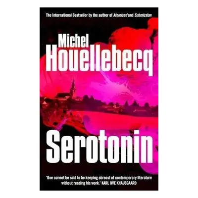 Serotonin, 1. vydání - Michel Houellebecq