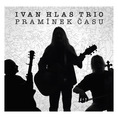 Pramínek času - CD - Ivan Hlas