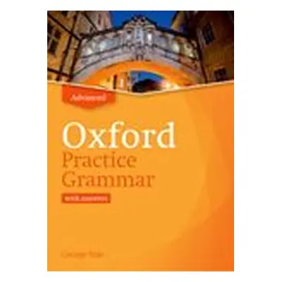 Oxford Practice Grammar Advanced with Key - George Yule