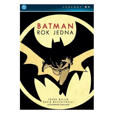 Batman: Rok jedna (Legendy DC) - Frank Miller