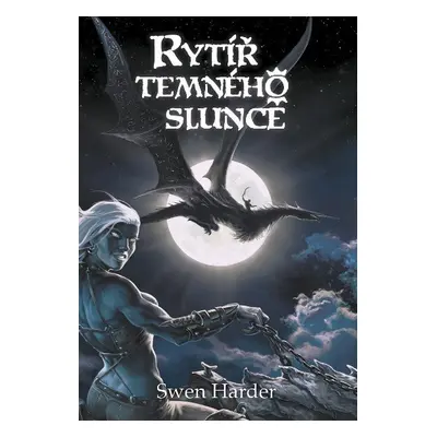 Rytíř temného slunce (gamebook) - Swen Harder