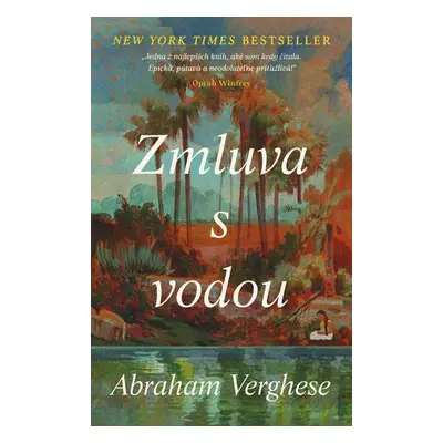 Zmluva s vodou - Abraham Verghese