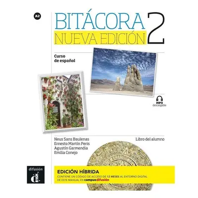 Bitácora Nueva 2 (A2) – Libro del alumno – Edición híbrida + Campus (12 meses)