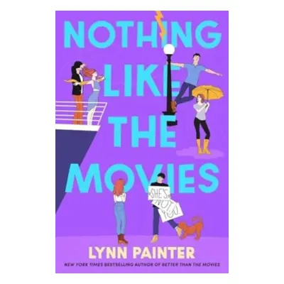 Nothing Like the Movies - Lynn Painter