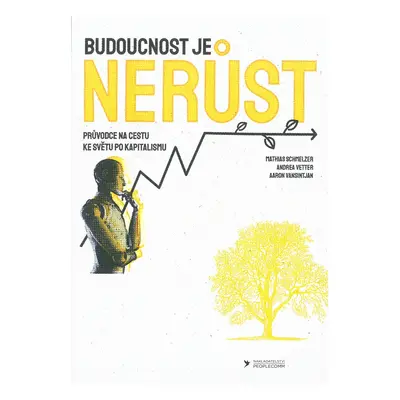 Budoucnost je nerůst - Gabor Maté