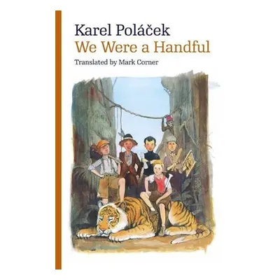 We Were a Handful, 1. vydání - Karel Poláček