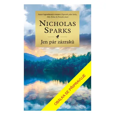 Jen pár zázraků - Nicholas Sparks