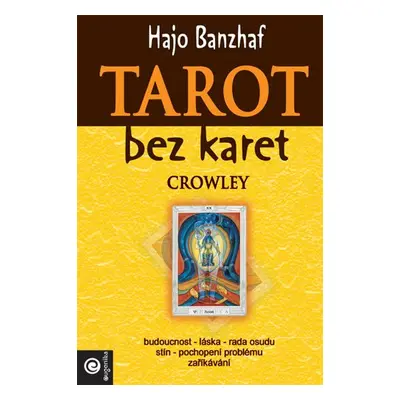 Tarot bez karet - Crowley - Hajo Banzhaf