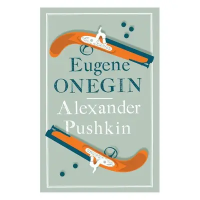 Eugene Onegin - Alexandr Sergejevič Puškin